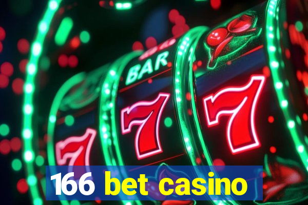 166 bet casino